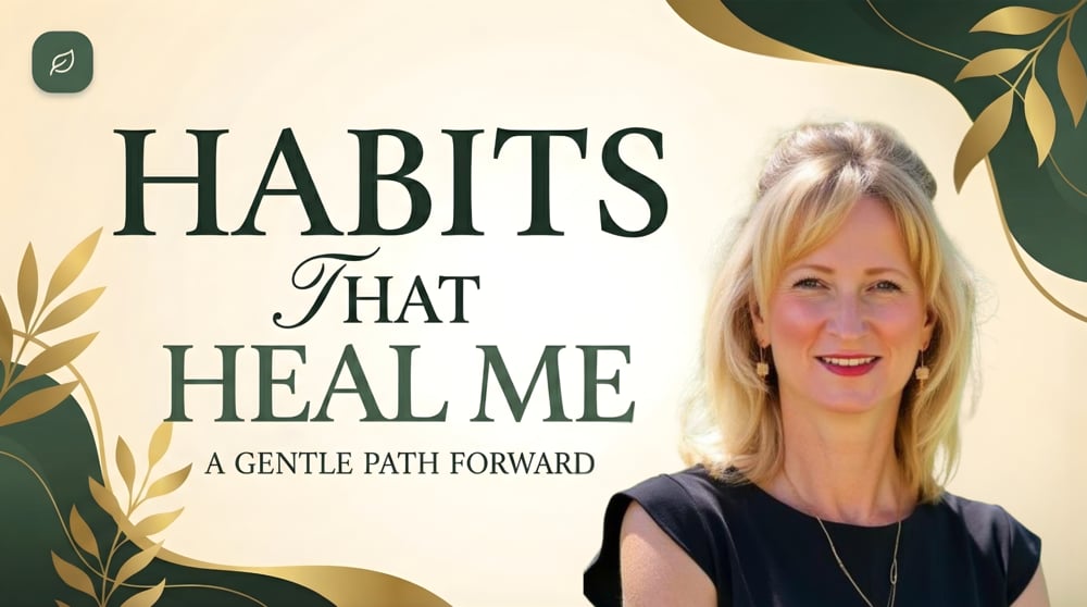 Habits That Heal Me – ADHD Recovery Course